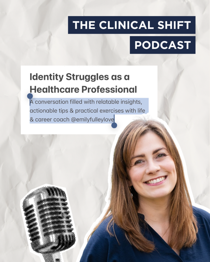 The Clinical Shift IG Post Podcast Episode Emily Fulleylove